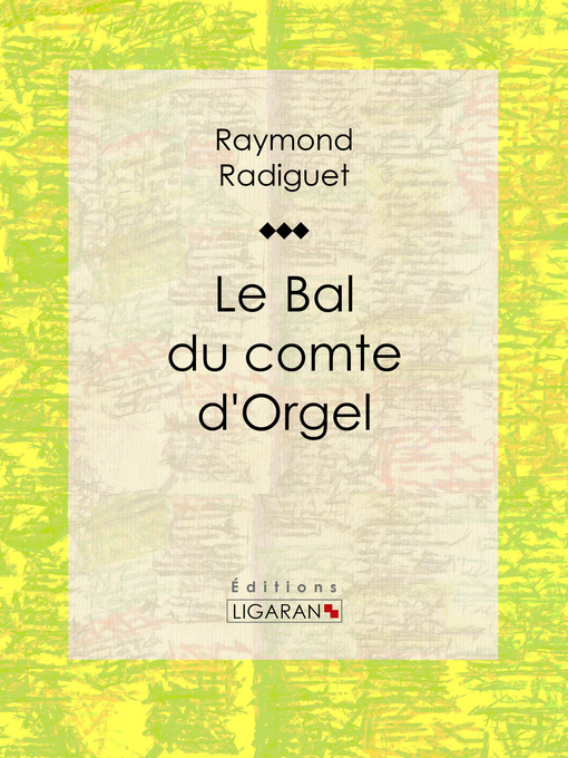 Title details for Le Bal du comte d'Orgel by Raymond Radiguet - Available